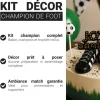 Kit décor Champions de Foot