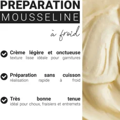 Préparation mousseline à froid 290 g