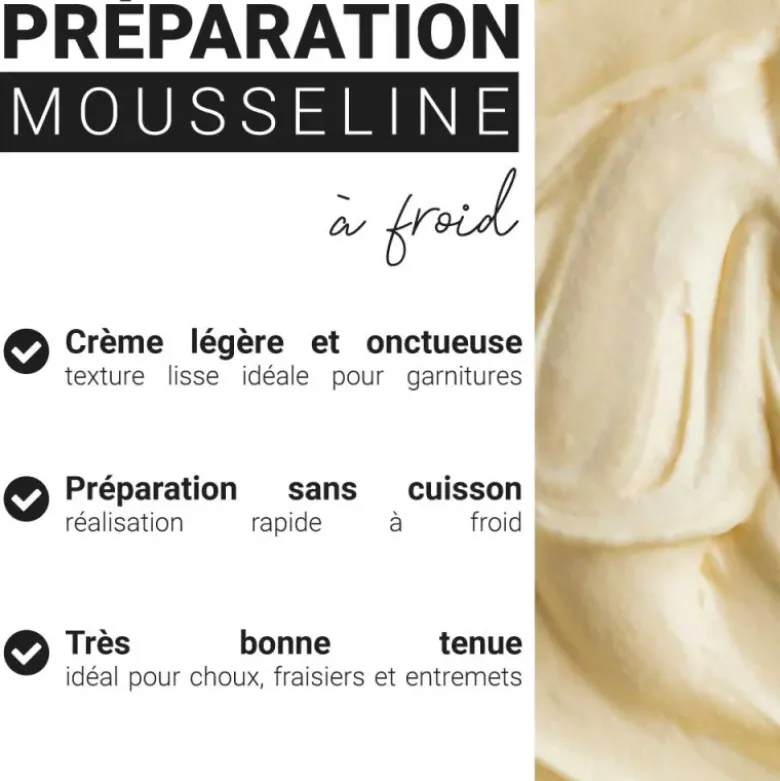 Préparation mousseline à froid 290 g