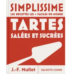 SIMPLISSIME : Tartes salées et sucrées - Jean-François Mallet